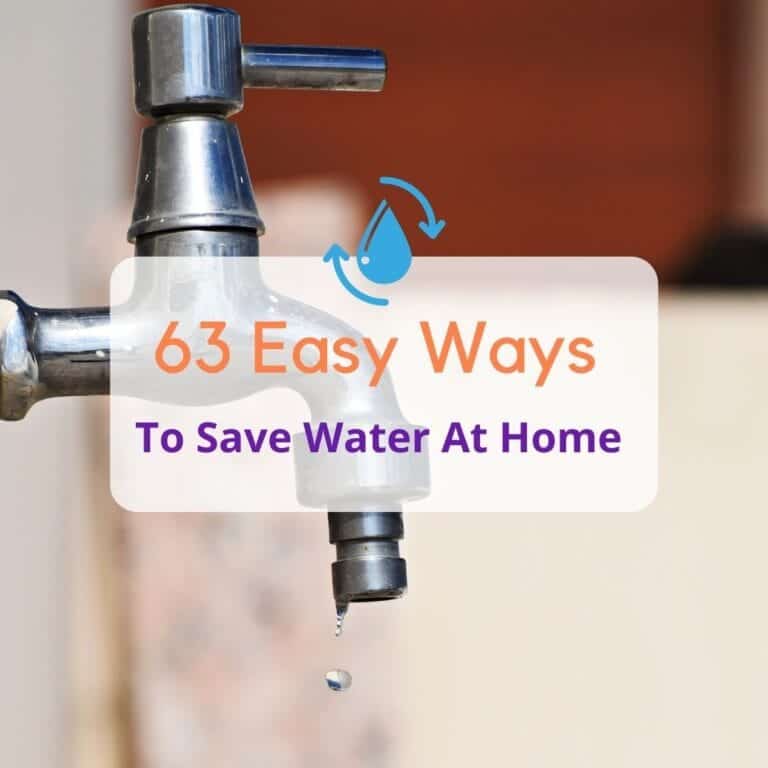 How To Save Water: 63 Simple Ways To Use Less Water at Home