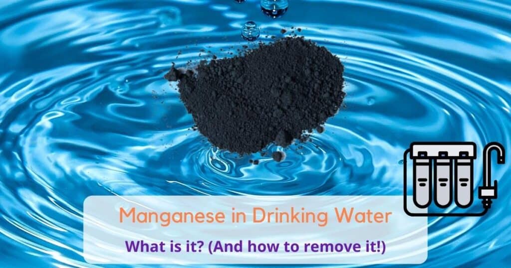 manganese in well water and drinking water 