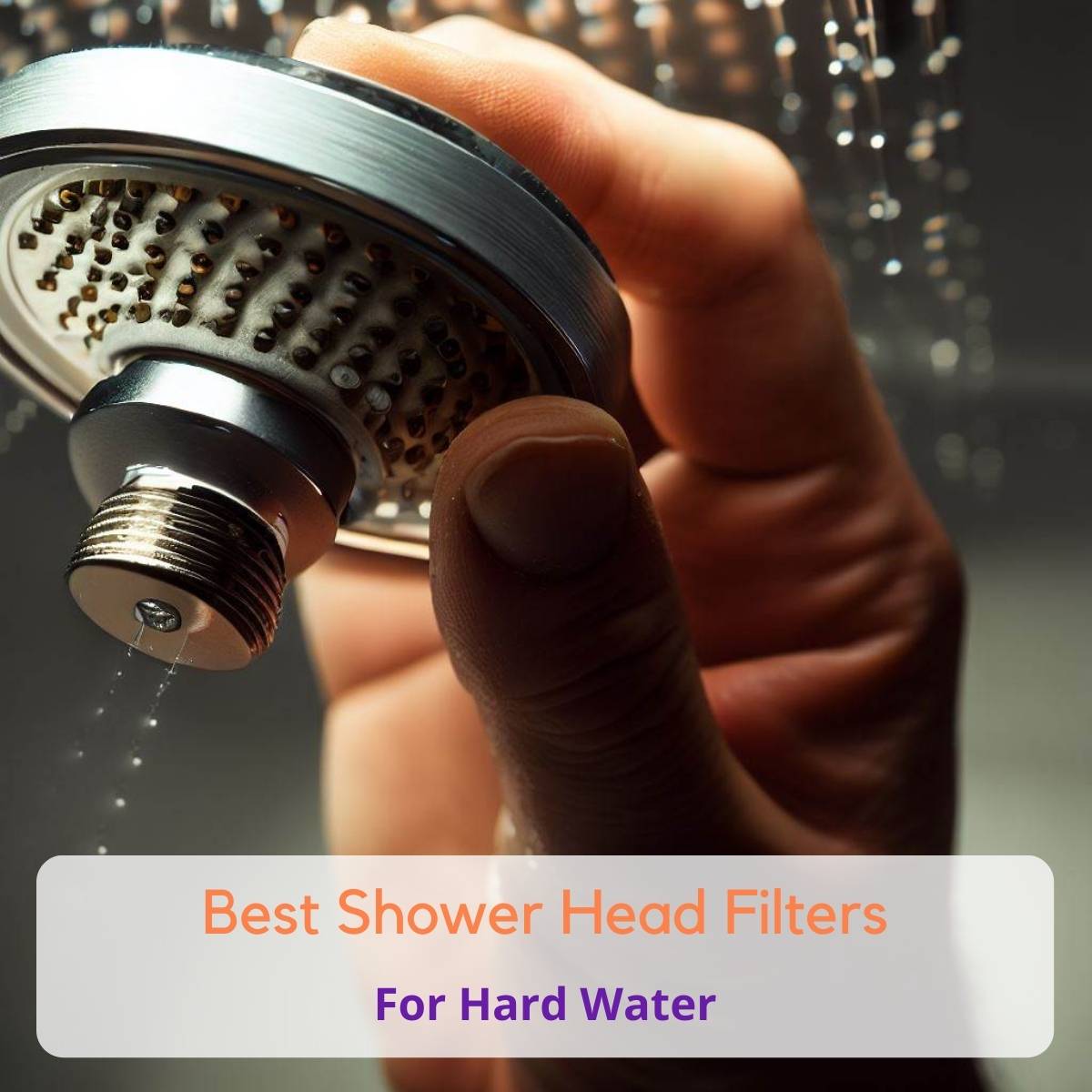 5 Best Shower Filters for Hard Water 2023 (& One to AVOID!)