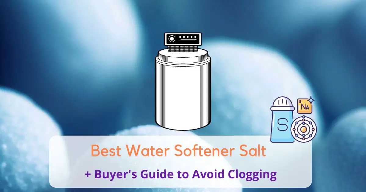 Best water softener salt 